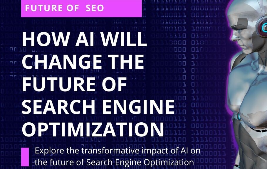 How Artificial Intelligence Changes on Search Engine Optimization | Impact of AI on SEO